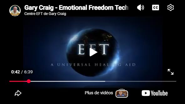 Présentation officielle de l'E.F.T. par Gary Craig